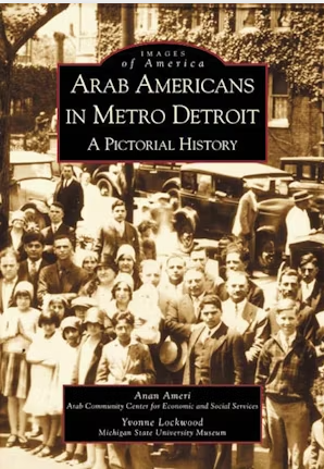 Images of America: Arab Americans in Metro Detroit