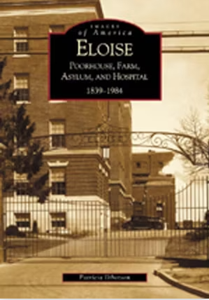 Images of America: Eloise 1839-1984