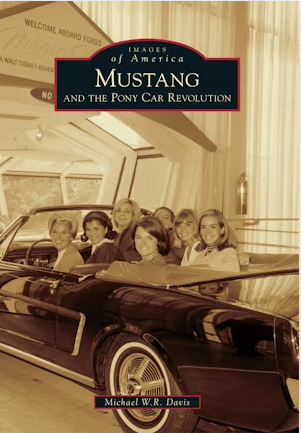 Images of America: Mustang and the Pony Car Revolution